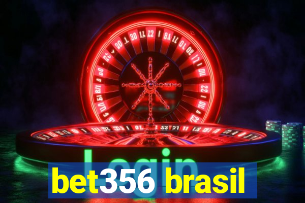 bet356 brasil